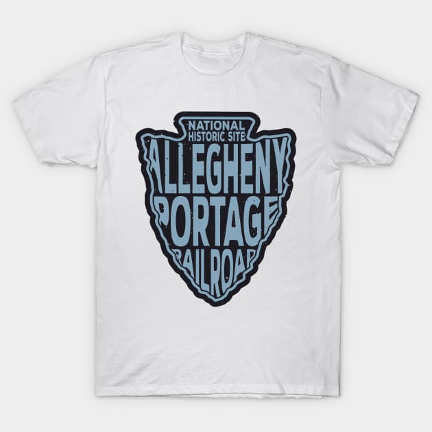 Allegheny Portage Railroad National Historic Site name arrowhead T-Shirt by nylebuss